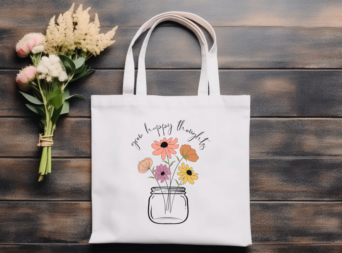 Grow Positive Thoughts Tote Bag